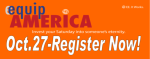 Registration for Equip America for October